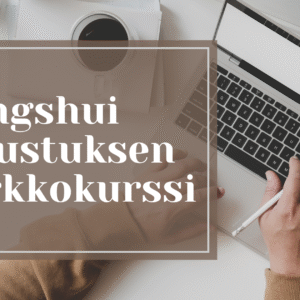 Fengshuin sisustuksen verkkokurssi
