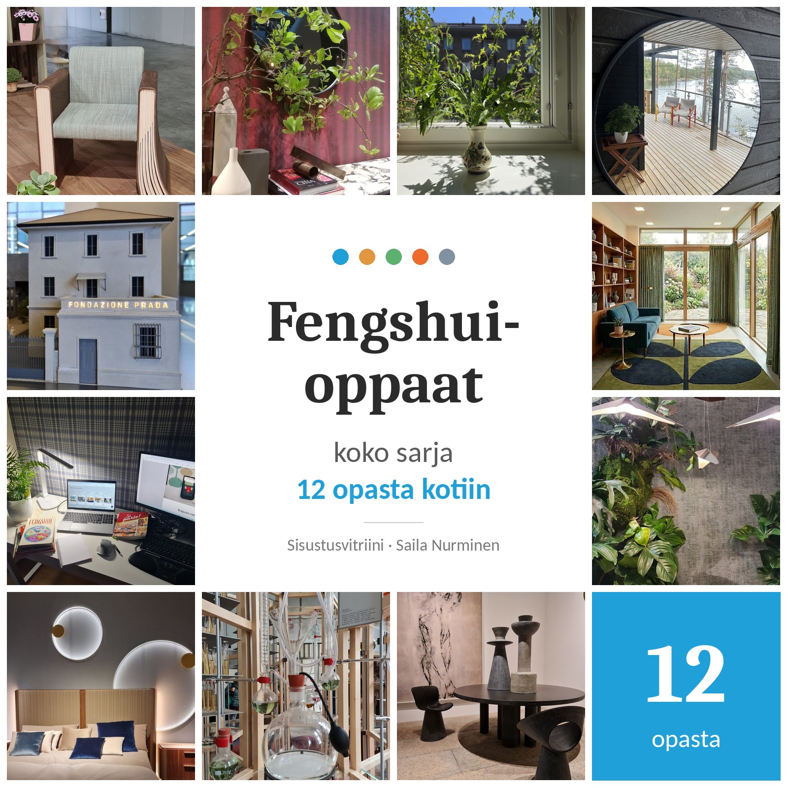 Fengshui-oppaat – koko sarja, 12 opasta kotiin